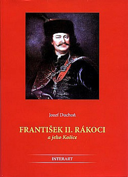 František II. Rákoci a jeho Košice