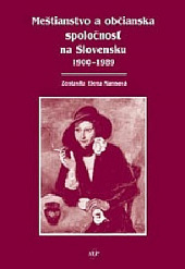 Meštianstvo a občianska spoločnosť na Slovensku 1900-1989