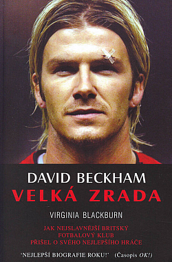 David Beckham: Velká zrada