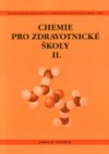 Chemie pro zdravotnické školy II. obálka knihy