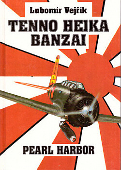 Tenno Heika Banzai (Vzestup a pád orlů Nipponu): Pearl Harbor