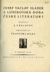 Josef Václav Sládek a lumírovská doba české literatury