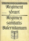 Regiment zdraví Regimen sanitatis salernitanum