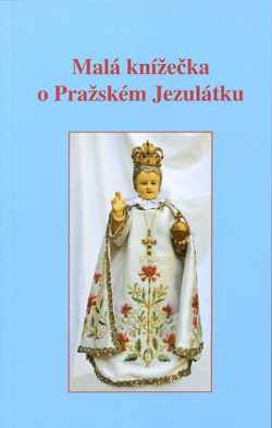 Malá knížečka o Pražském Jezulátku