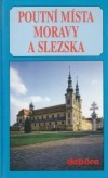 Poutní místa Moravy a Slezska