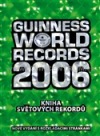 Guinness World Records 2006 - Kniha světových rekordů