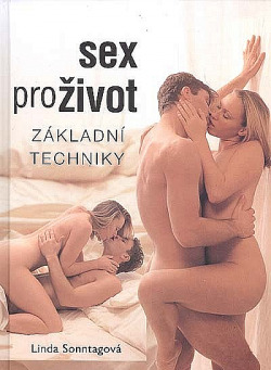 Sex pro život - základní techniky