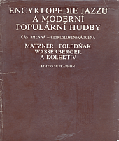 Encyklopedie jazzu a moderní populární hudby III. Část jmenná - československá scéna