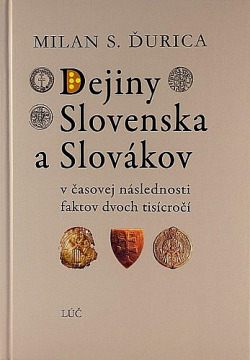 Dejiny Slovenska a Slovákov v časovej následnosti faktov a dvoch tisícročí