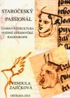 Staročeský Passionál. Žánrová struktura pozdně středověké hagiografie