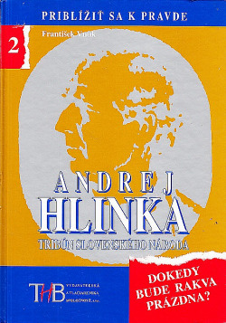 Andrej Hlinka - tribún slovenského národa