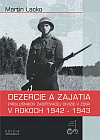 Dezercie a zajatia príslušníkov Zaisťovacej divízie v ZSSR v rokoch 1942 - 1943