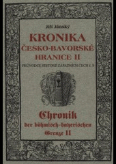 Kronika česko-bavorské hranice II.