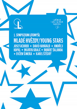 1. Sympozium Litomyšl: Mladé hvězdy / Young Stars