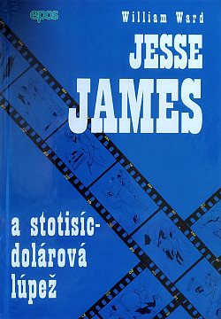Jesse James a stotisícdolárová lúpež obálka knihy