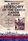 A Brief History of the Czech Lands to 2004
