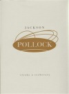 Jackson Pollock - výroky a rozhovory