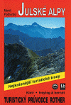 Julské Alpy - Nejkrásnější turistické trasy