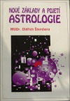 Nové základy a pojetí astrologie