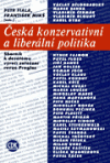 Česká konzervativní a liberální politika - Sborník k desátému výročí založení revue Proglas