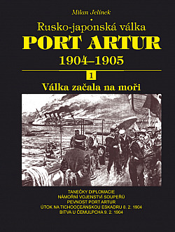 Port Artur: rusko-japonská válka 1904-1905. 1, Válka začala na moři