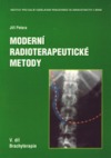 Moderní radioterapeutické metody - V. díl - Brachyterapie