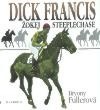 Dick Francis - Žokej steeplechase