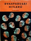 Dvaapadesát Hitlerů