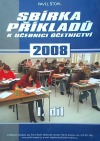 Sbírka příkladů k učebnici účetnictví 2008 - 1. díl