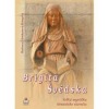 Brigita Švédska: Veľká mystička 14. storočia