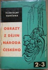 Obrazy z dějin národa českého  2-3