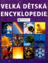 Velká dětská encyklopedie