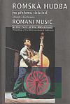 Romská hudba na přelomu tisíciletí