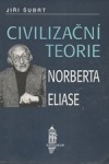 Civilizační teorie Norberta Eliase
