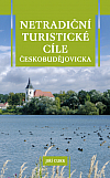 Netradiční turistické cíle Českobudějovicka