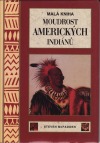 Moudrost amerických indiánů