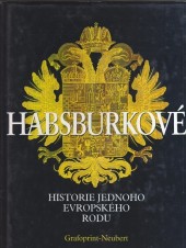 Habsburkové, historie jednoho evropského rodu