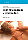 Technika masáže v rehabilitaci