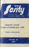 Operace "Dunaj": vojáci a Pražské jaro 1968