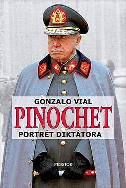 Pinochet: Portrét diktátora