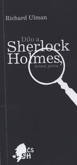 Dílo a Sherlock Holmes - letmá pitva