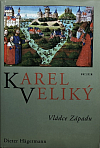 Karel Veliký: Vládce západu