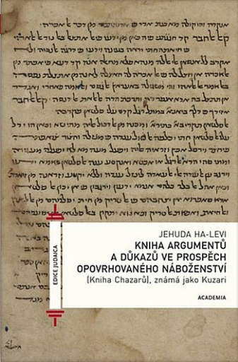 Kniha argumentů a důkazů ve prospěch opovrhovaného náboženství (Kniha Chazarů), známá jako Kuzari
