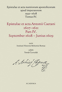 Epistulae et acta Antonii Caetani 1607-1611. Pars V., September 1608 - Junius 1609
