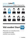 Váš osobní StartUp: Připravte se na budoucnost, investujte do sebe, změňte svou kariéru
