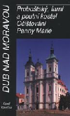 Dub nad Moravou - Proboštský, farní a poutní kostel Očišťování Panny Marie