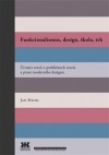 Funkcionalismus, design, škola, trh obálka knihy
