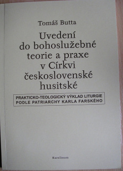 Uvedení do bohoslužebné teorie a praxe v Církvi československé husitské