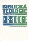 Biblická teologie: Christologie