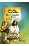 Zázraky Pána Ježiša The Miracles of Jesus